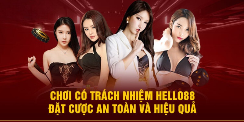 Chơi có trách nhiệm tại Hello88 là như thế nào? 